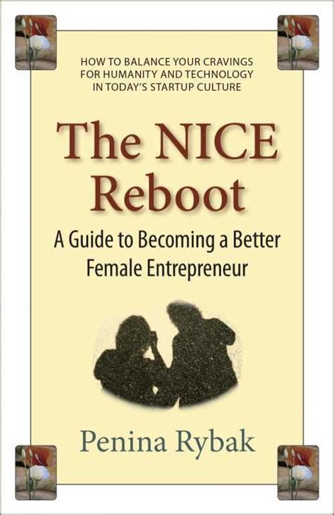 the nice reboot a guide to becoming a better female entrepreneur Reader